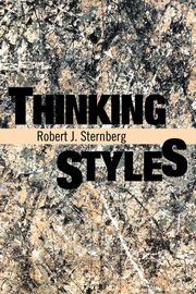 Thinking Styles, Sternberg Robert J. PhD