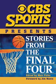 CBS Sports Presents Stories From the Final Four, 