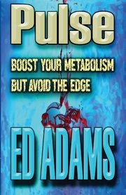 Pulse, Adams Ed