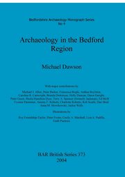 ksiazka tytu: Archaeology in the Bedford Region autor: Dawson Michael