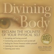 Divining the Body, Phillips Jan