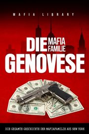 Die Mafia Familie Genovese, Library Mafia