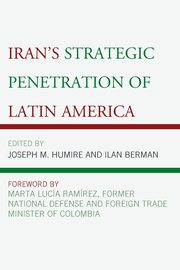 Iran's Strategic Penetration of Latin America, 