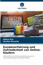 Kundenerfahrung und Zufriedenheit von Online-Kufern, Rai Aditya