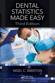 Dental Statistics Made Easy, Smeeton Nigel C.