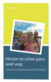 Hinten ist schon ganz weit weg, Hellmann Ina