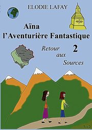 A?na l'Aventuri?re Fantastique 2, Lafay Elodie