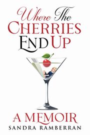 Where the Cherries End Up, Ramberran Sandra