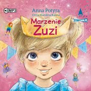 Marzenie Zuzi, Potyra Anna