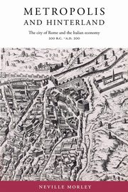 Metropolis and Hinterland, Morley Neville