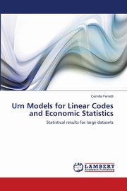 Urn Models for Linear Codes and Economic Statistics, Ferretti Camilla