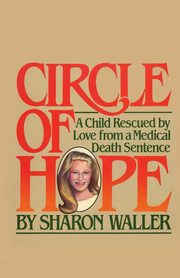 Circle of Hope, Waller Sharon