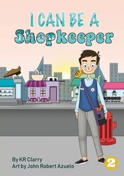 I Can Be A Shopkeeper, Clarry KR