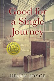 Good for a Single Journey, Joyce Helen