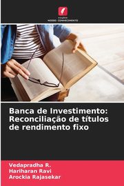 Banca de Investimento, R. Vedapradha