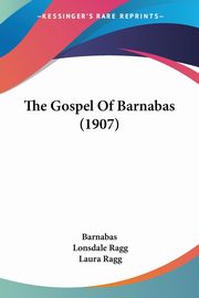 The Gospel Of Barnabas (1907), Barnabas
