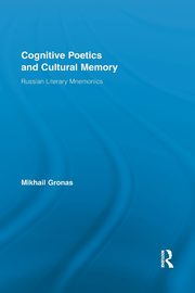 Cognitive Poetics and Cultural Memory, Gronas Mikhail
