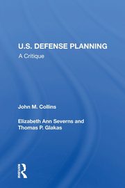 U.S. Defense Planning, Collins John M