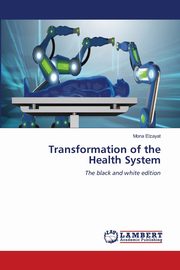 Transformation of the Health System, Elzayat Mona