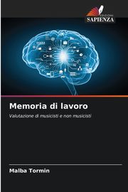 ksiazka tytu: Memoria di lavoro autor: Tormin Malba
