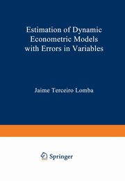 Estimation of Dynamic Econometric Models with Errors in Variables, Terceiro Lomba Jaime