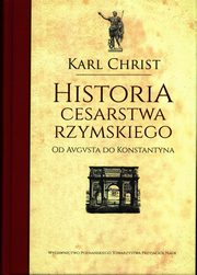 ksiazka tytu: Historia Cesarstwa Rzymskiego autor: Christ Karl
