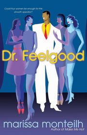 Dr. Feelgood, Monteilh Marissa