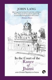 In the Court of the Ranee of Jhansi, Lang John