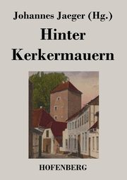 Hinter Kerkermauern, 