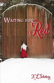 Waiting for Red, Schoberg K.L.