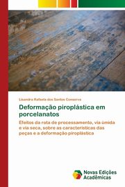 Deforma?o piroplstica em porcelanatos, dos Santos Conserva Lisandra Rafaela