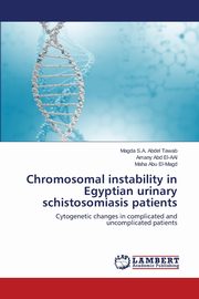 Chromosomal instability in Egyptian urinary schistosomiasis patients, S.A. Abdel Tawab Magda