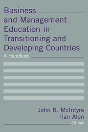 Business and Management Education in Transitioning and Developing Countries, McIntyre John R