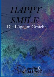 Happy Smile, Vlahosz Amelie C.
