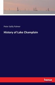 History of Lake Champlain, Palmer Peter Sailly