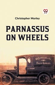 Parnassus On Wheels, Morley Christopher