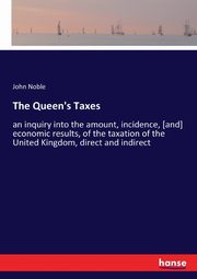 The Queen's Taxes, Noble John