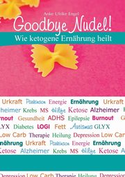 Goodbye Nudel!, Engel Anke Ulrike