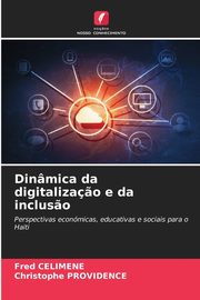 Dinmica da digitaliza?o e da inclus?o, CELIMENE Fred