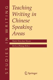 Teaching Writing in Chinese Speaking Areas, 
