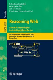 Reasoning Web. Semantic Technologies for Intelligent Data Access, 