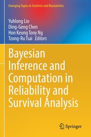 Bayesian Inference and Computation in Reliability and Survival Analysis, 