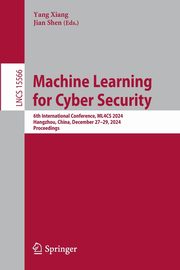 Machine Learning for Cyber Security, 