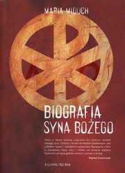 Biografia Syna Boego, Miduch Maria