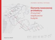 Elementy nowoczesnej architektury, Radford Antony, Morko Selen, Srivastava Amit