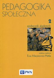 ksiazka tytu: Pedagogika spoeczna Tom 2 autor: 