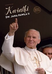 Kwiatki w. Jana Pawa II, Poniewierski Janusz