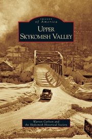 ksiazka tytu: Upper Skykomish Valley autor: Carlson Warren