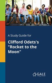 A Study Guide for Clifford Odets's 