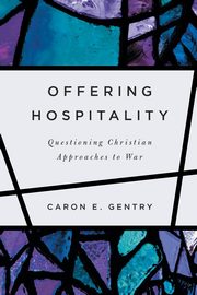 Offering Hospitality, Gentry Caron E.